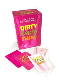 Dirty Nasty Filthy