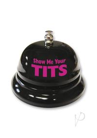 Show Me Your Tits Table Bell